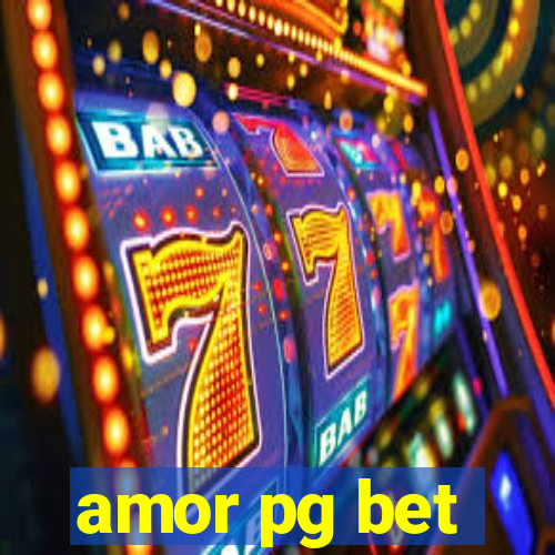 amor pg bet